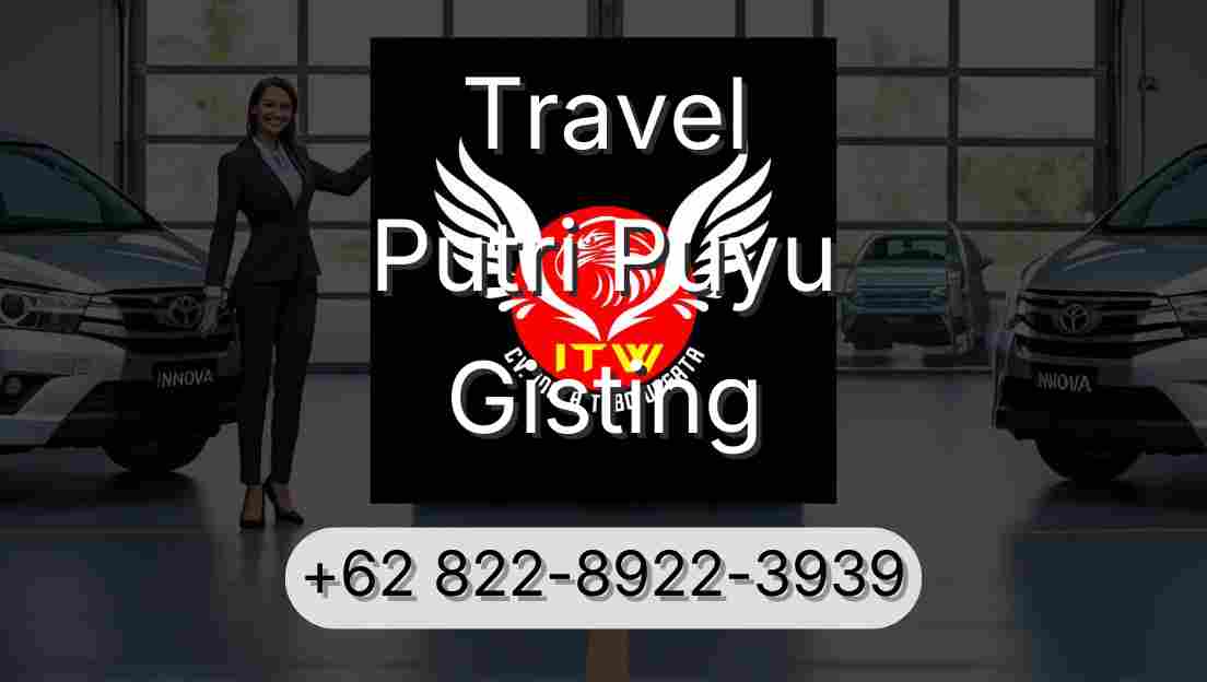 Travel Putri Puyu Gisting