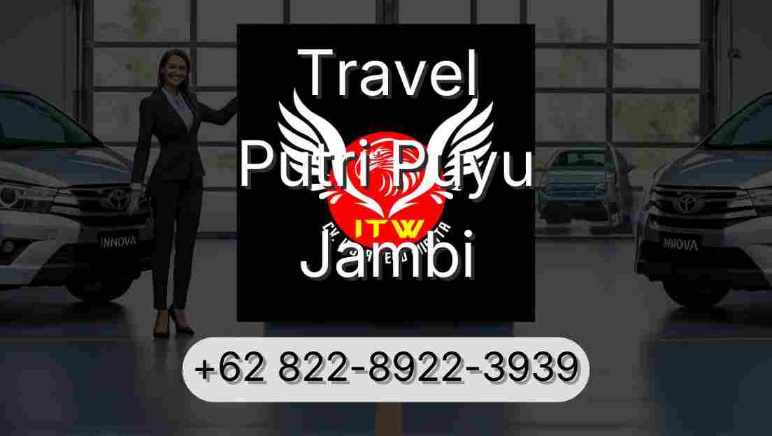 Travel Putri Puyu Jambi