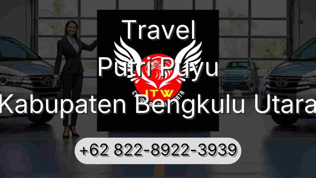 Travel Putri Puyu Kabupaten Bengkulu Utara
