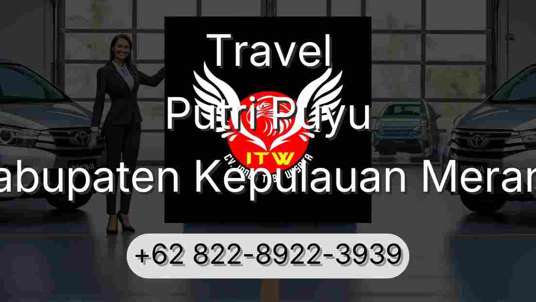 Travel Putri Puyu Kabupaten Kepulauan Meranti