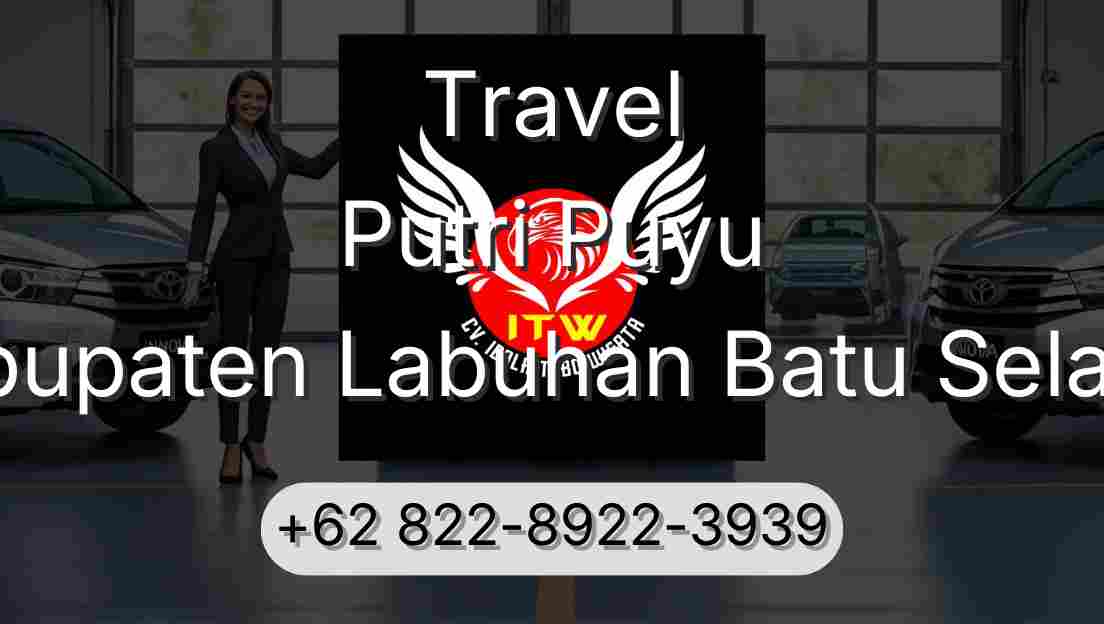 Travel Putri Puyu Kabupaten Labuhan Batu Selatan