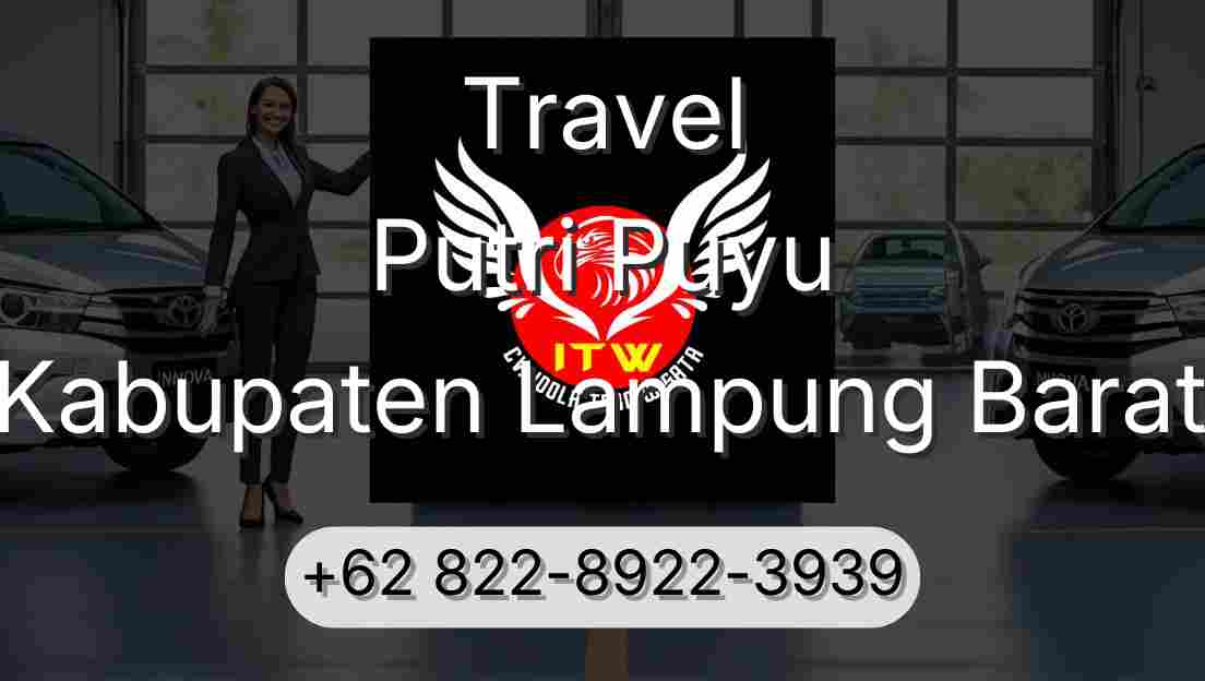 Travel Putri Puyu Kabupaten Lampung Barat