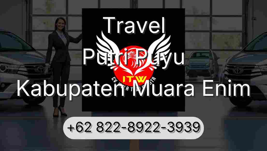Travel Putri Puyu Kabupaten Muara Enim