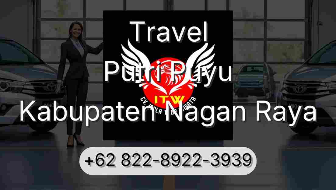 Travel Putri Puyu Kabupaten Nagan Raya