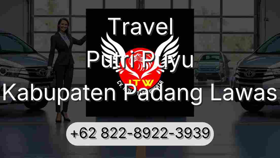 Travel Putri Puyu Kabupaten Padang Lawas