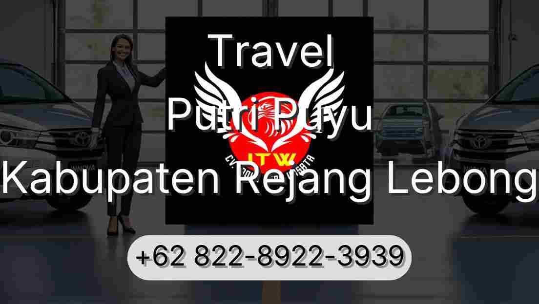 Travel Putri Puyu Kabupaten Rejang Lebong