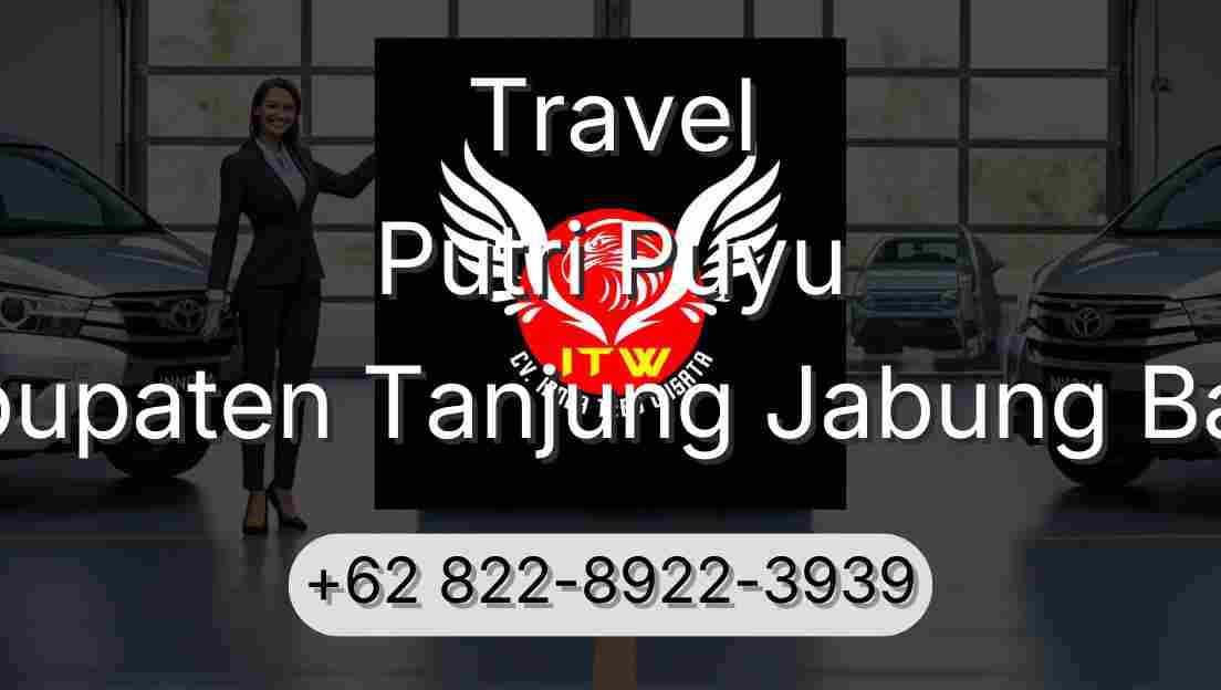 Travel Putri Puyu Kabupaten Tanjung Jabung Barat