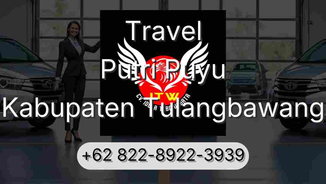 Travel Putri Puyu Kabupaten Tulangbawang