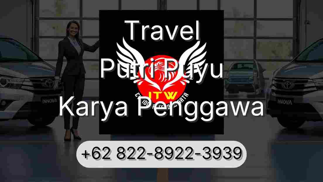 Travel Putri Puyu Karya Penggawa