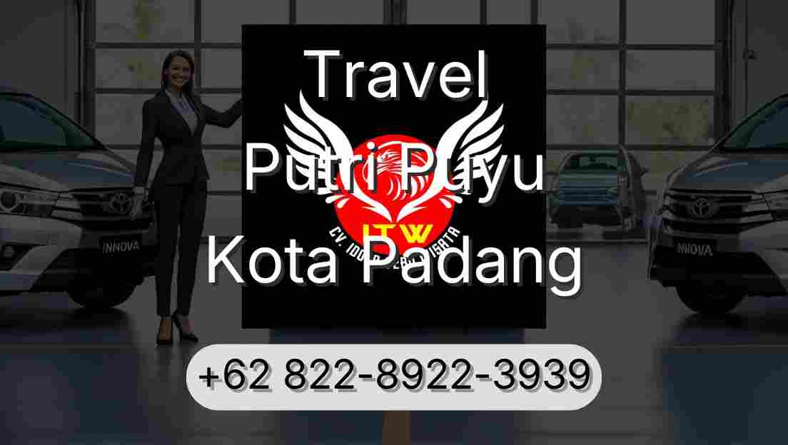 Travel Putri Puyu Kota Padang