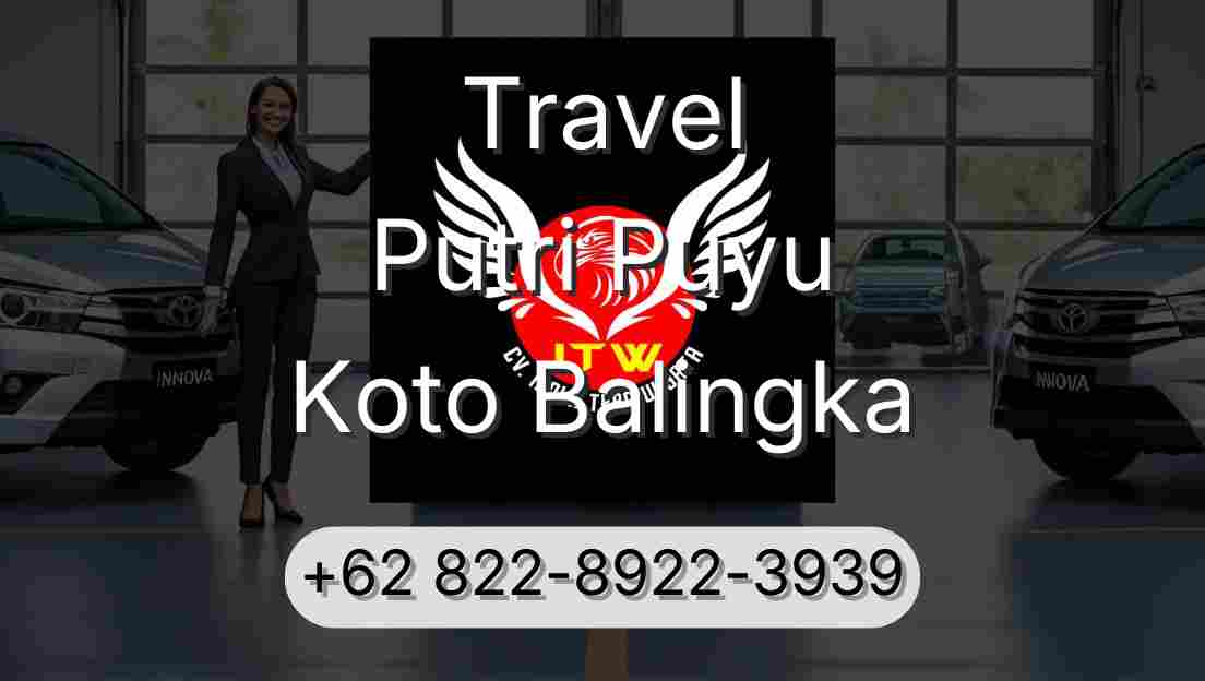 Travel Putri Puyu Koto Balingka