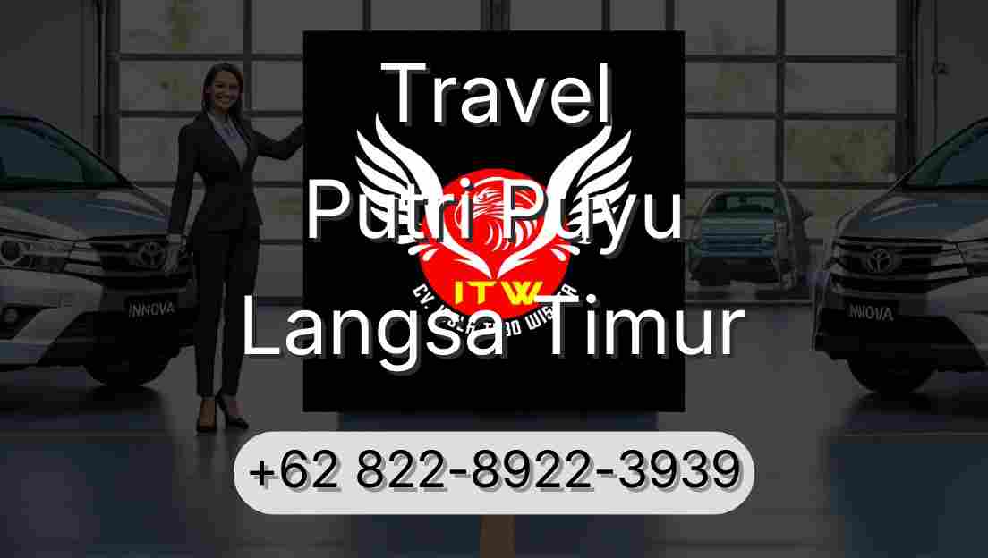Travel Putri Puyu Langsa Timur