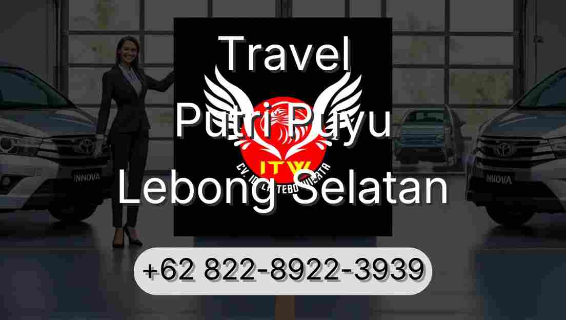Travel Putri Puyu Lebong Selatan
