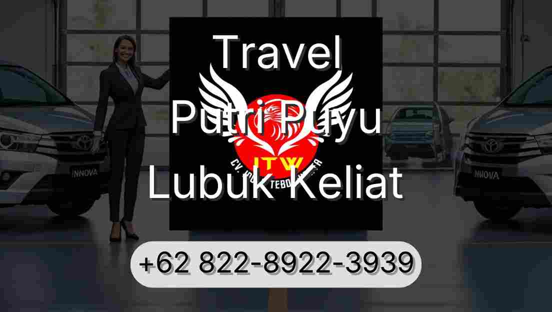 Travel Putri Puyu Lubuk Keliat
