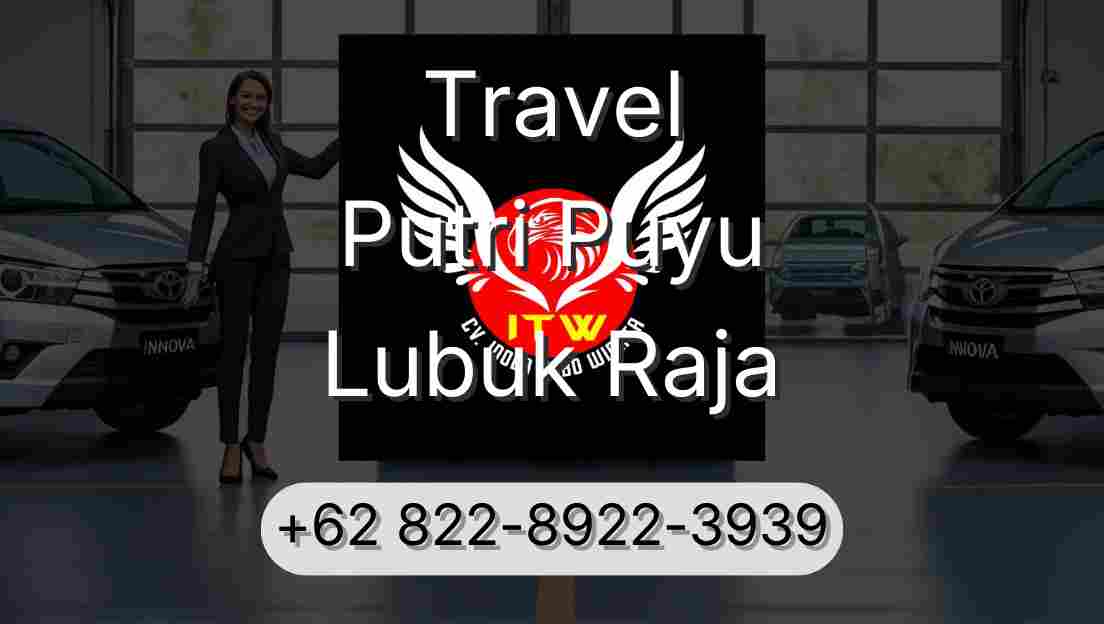Travel Putri Puyu Lubuk Raja