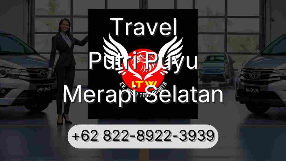 Travel Putri Puyu Merapi Selatan