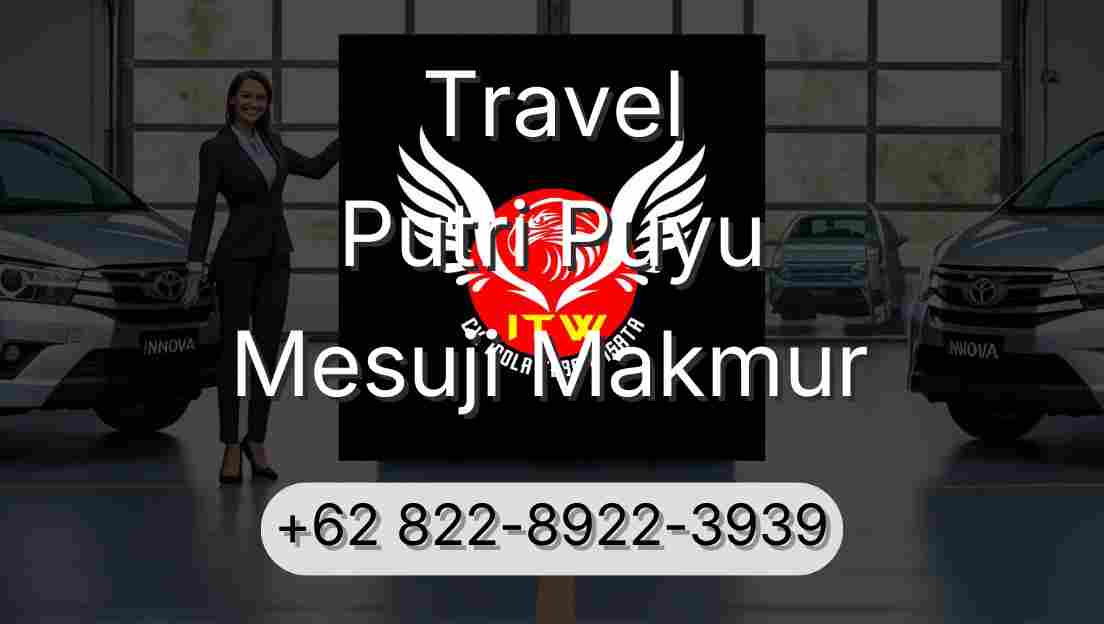 Travel Putri Puyu Mesuji Makmur