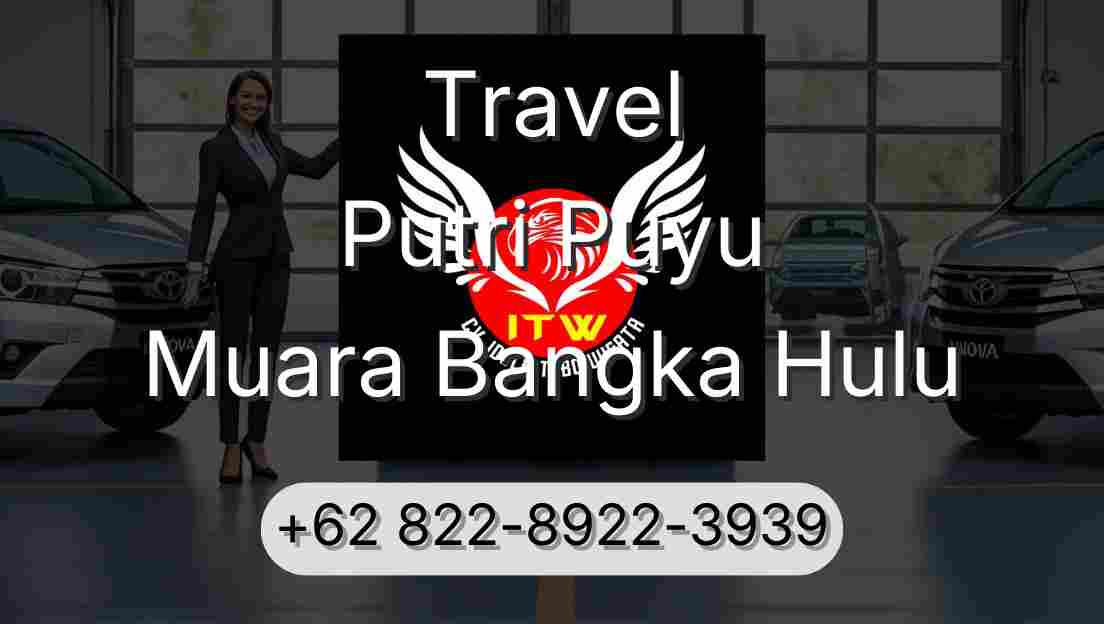 Travel Putri Puyu Muara Bangka Hulu