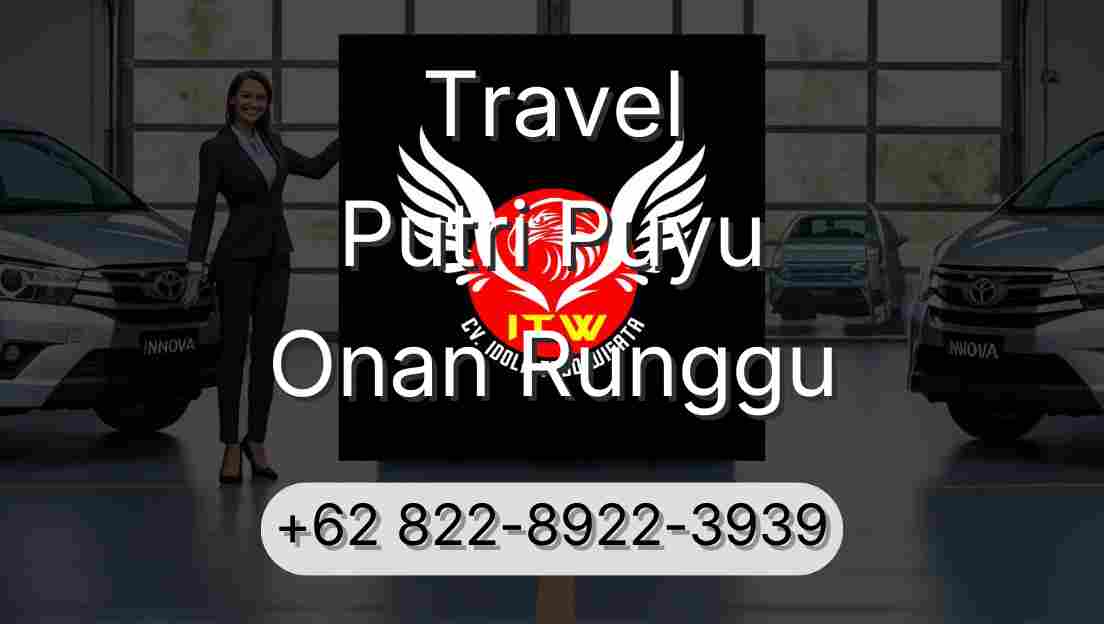 Travel Putri Puyu Onan Runggu