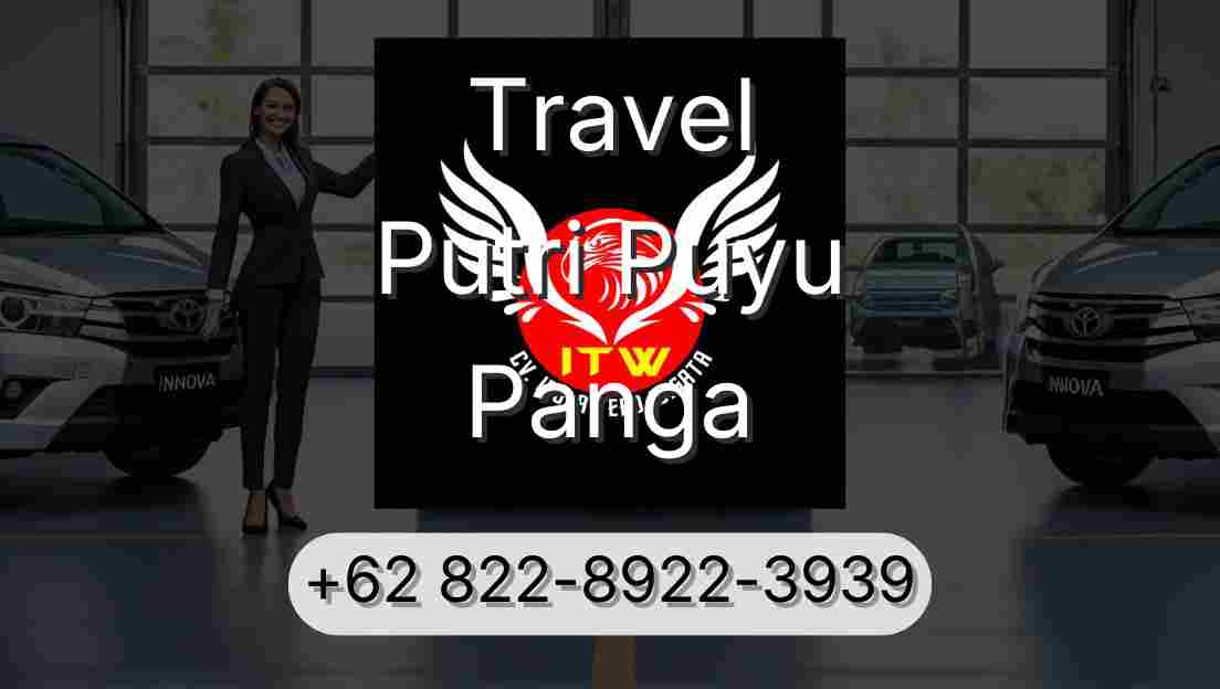 Travel Putri Puyu Panga