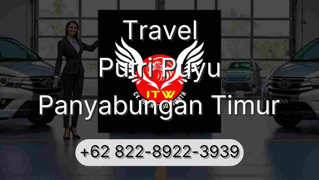 Travel Putri Puyu Panyabungan Timur