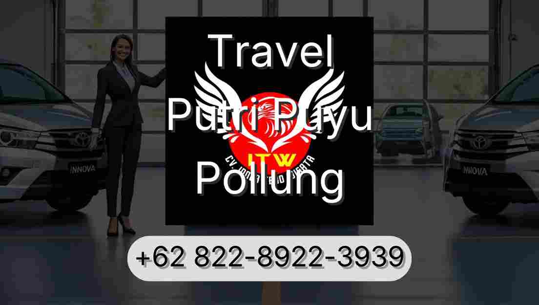 Travel Putri Puyu Pollung