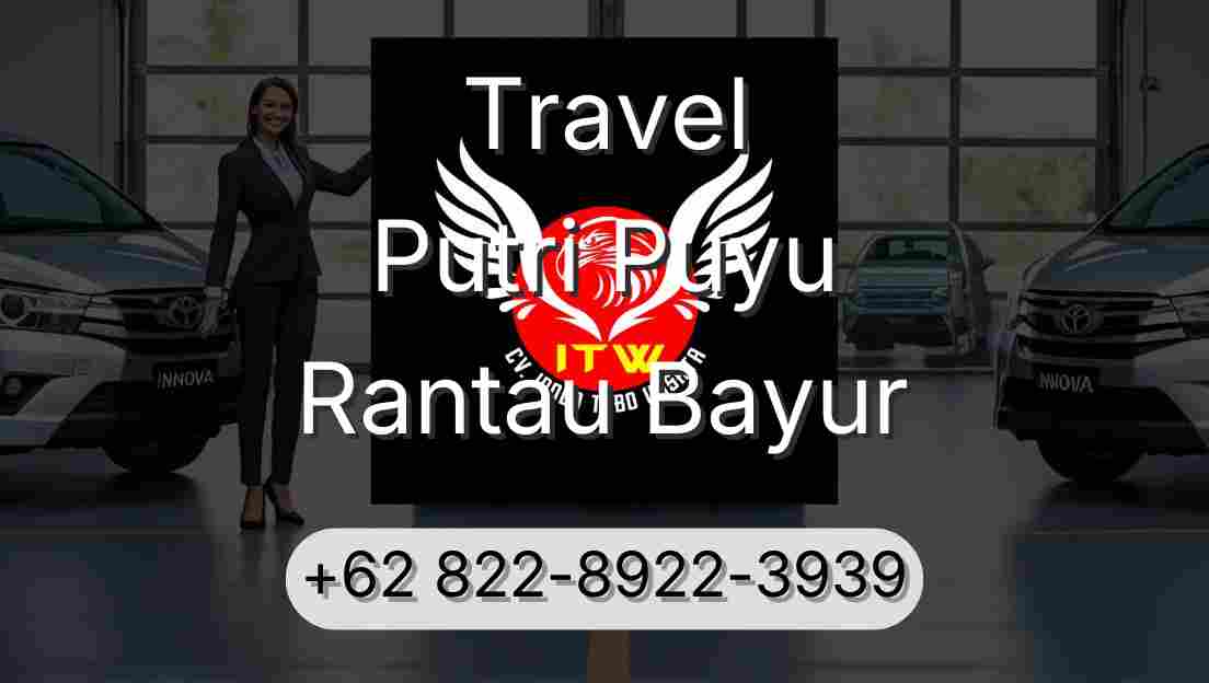 Travel Putri Puyu Rantau Bayur
