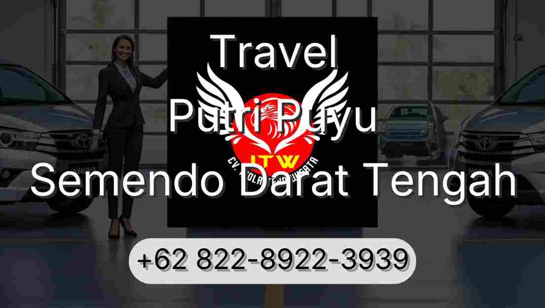 Travel Putri Puyu Semendo Darat Tengah