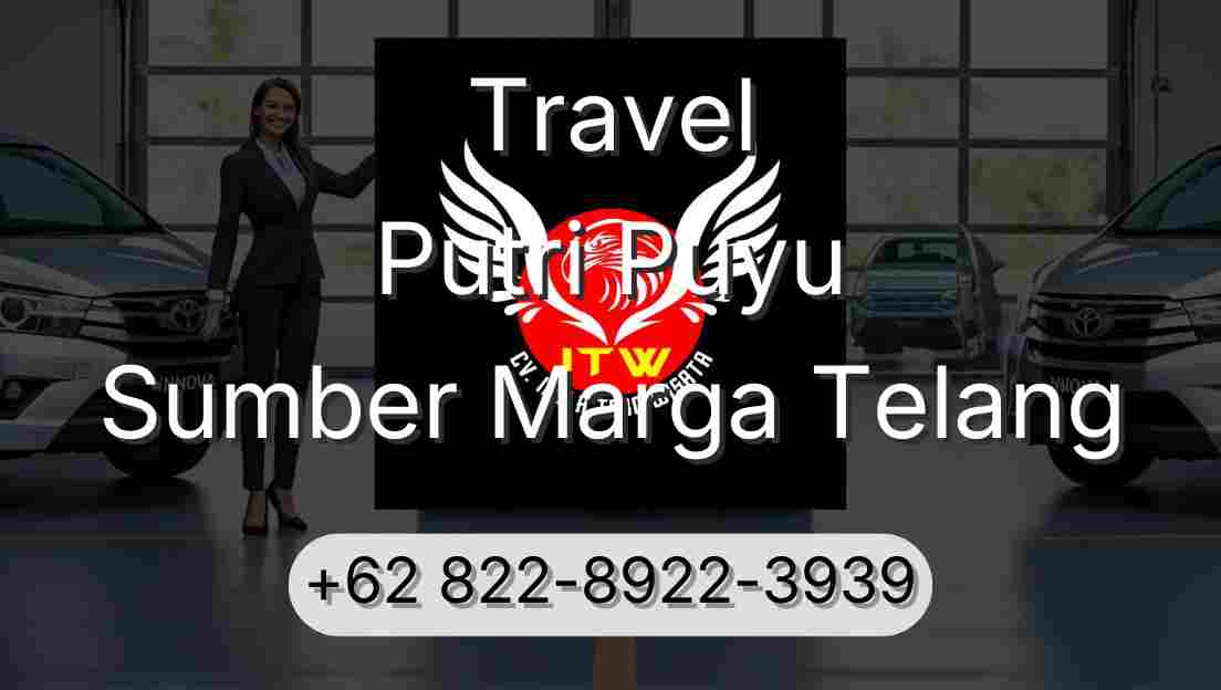 Travel Putri Puyu Sumber Marga Telang
