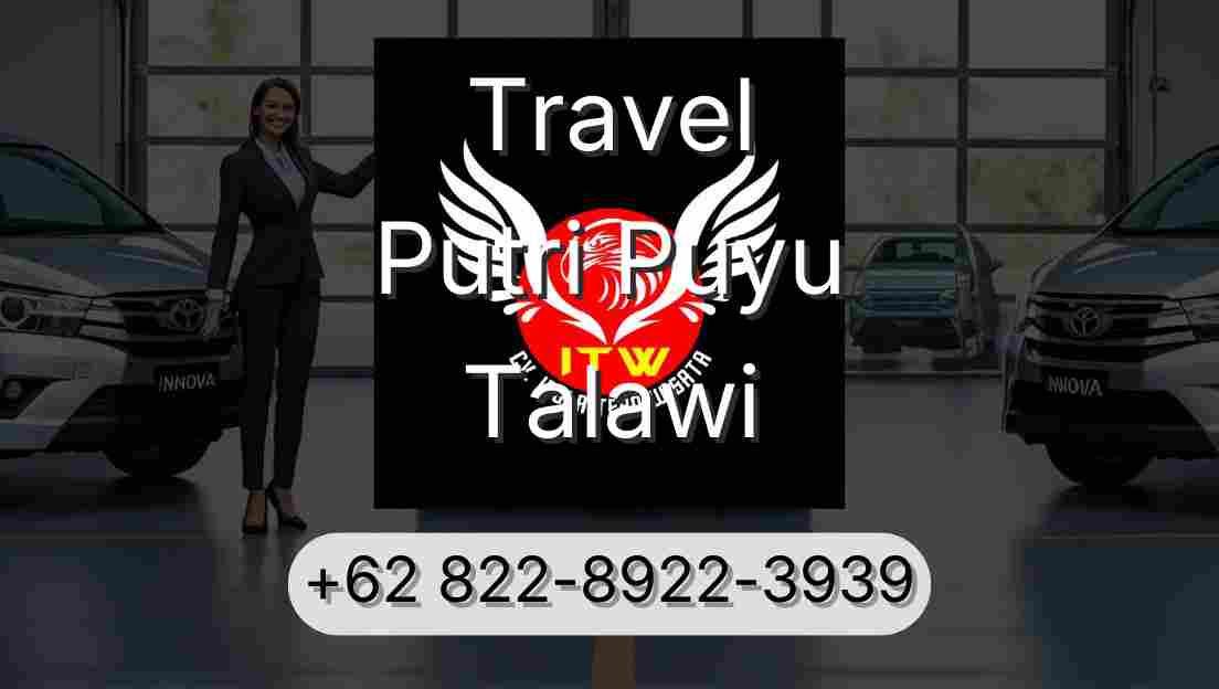 Travel Putri Puyu Talawi