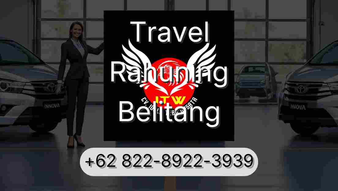 Travel Rahuning Belitang