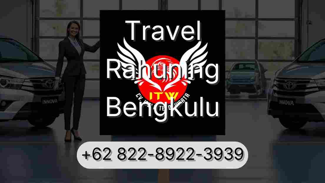 Travel Rahuning Bengkulu