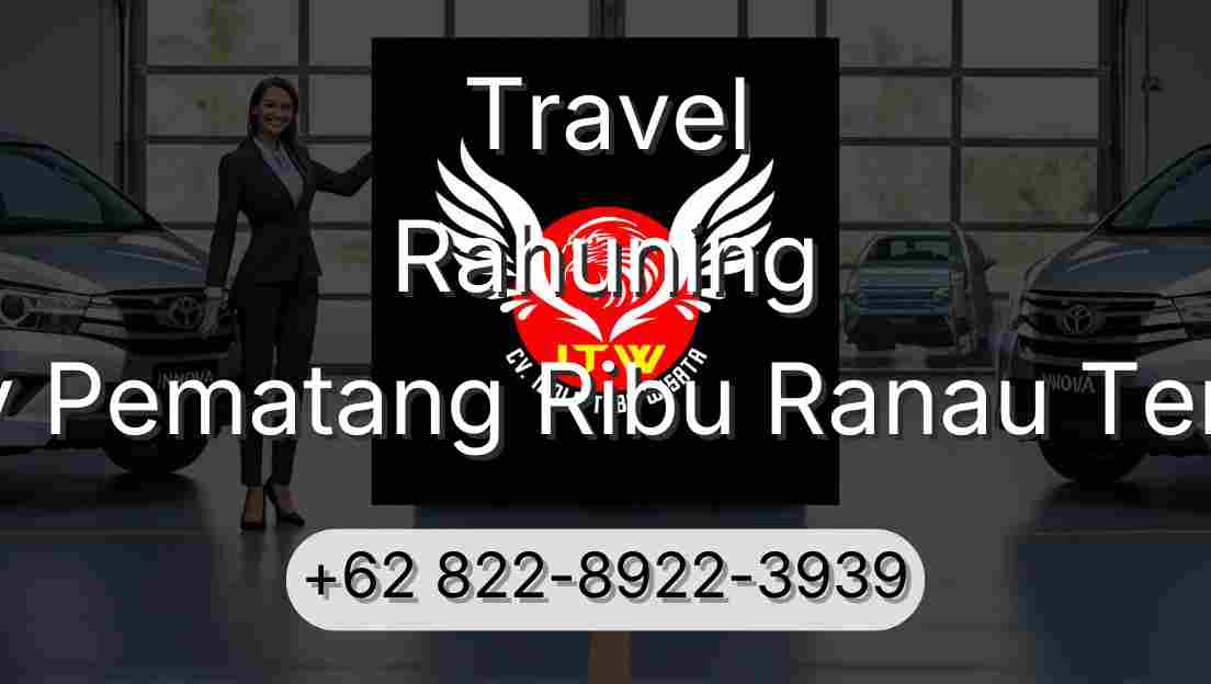 Travel Rahuning Buay Pematang Ribu Ranau Tengah