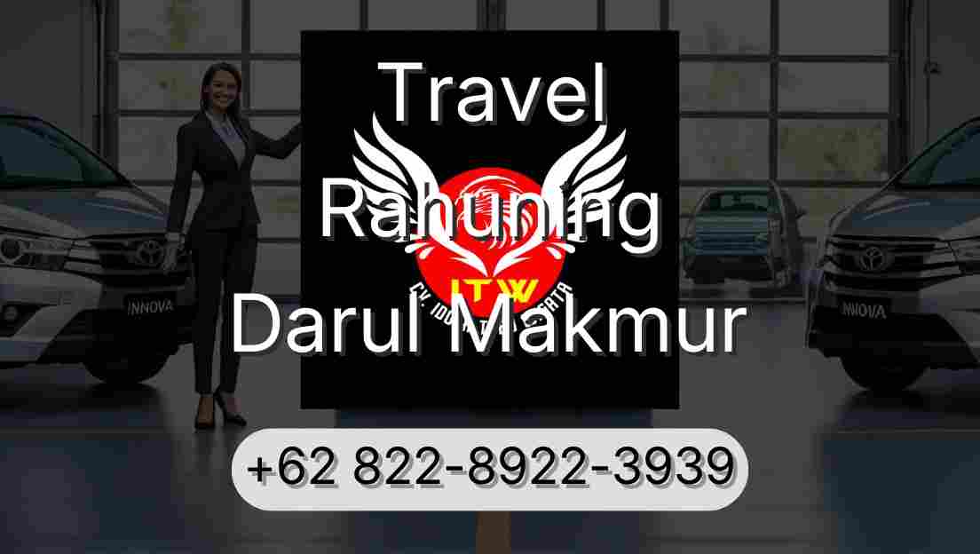 Travel Rahuning Darul Makmur