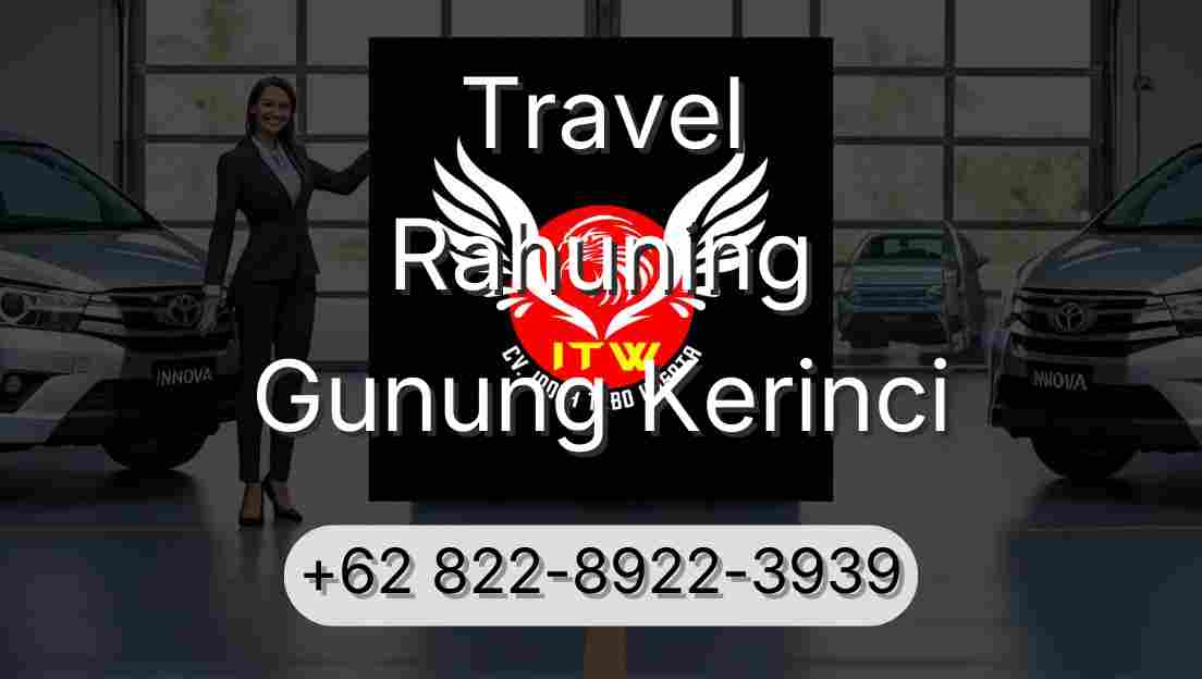 Travel Rahuning Gunung Kerinci