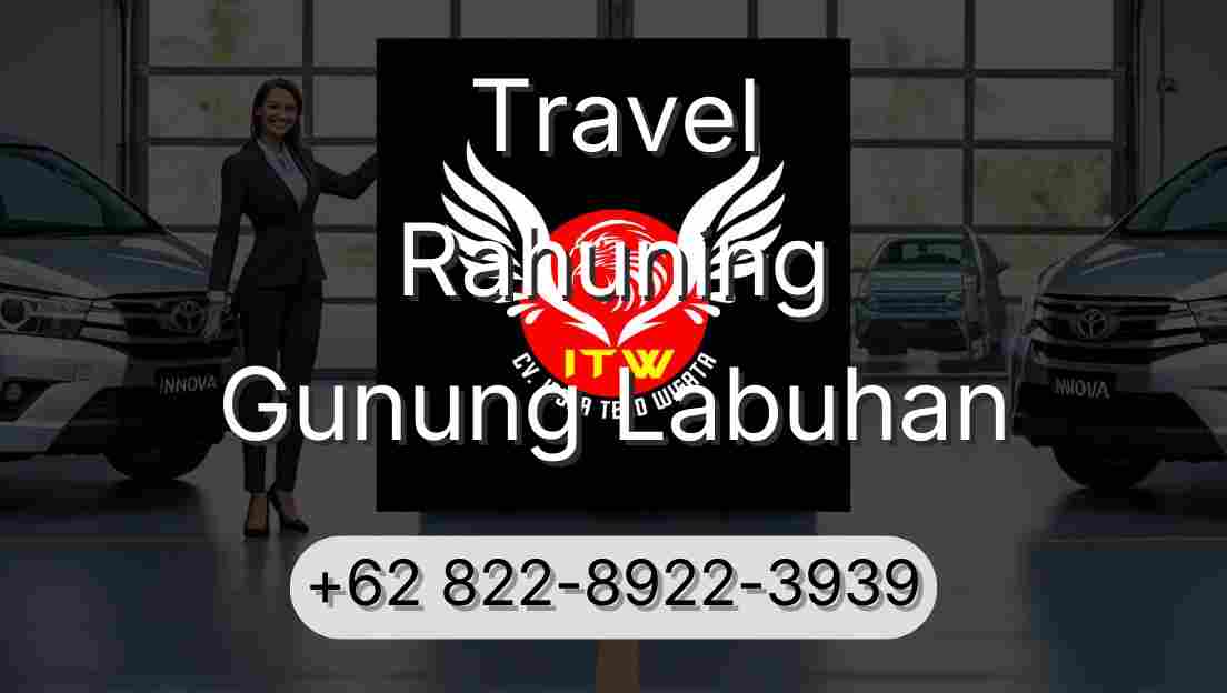 Travel Rahuning Gunung Labuhan