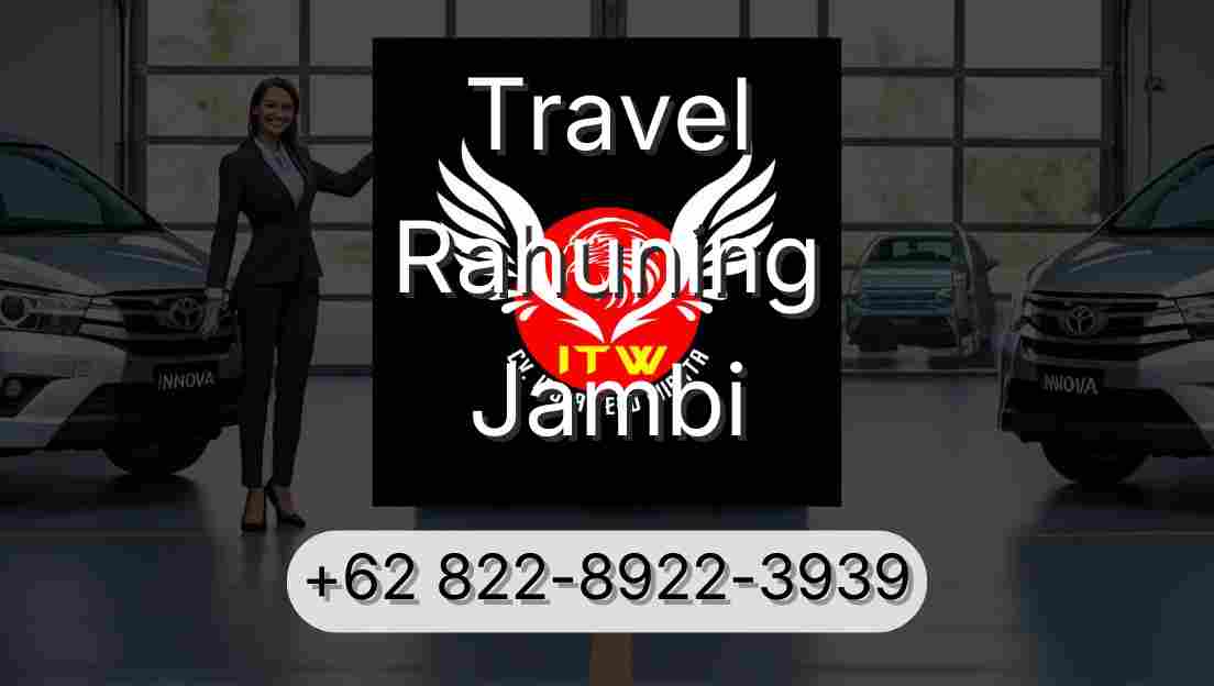 Travel Rahuning Jambi