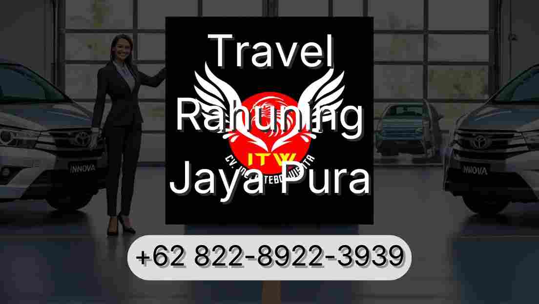 Travel Rahuning Jaya Pura