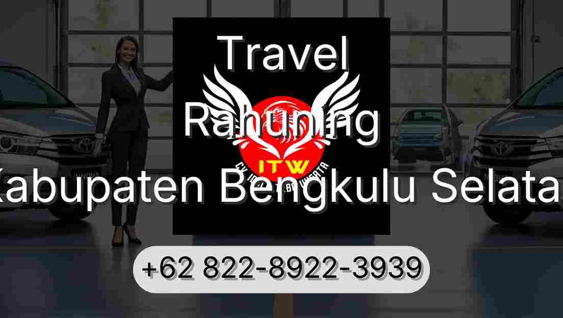 Travel Rahuning Kabupaten Bengkulu Selatan