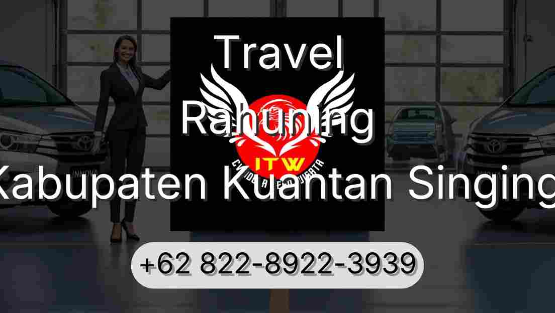 Travel Rahuning Kabupaten Kuantan Singingi