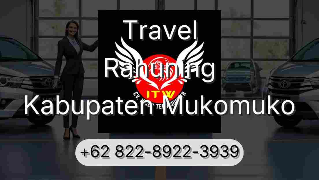 Travel Rahuning Kabupaten Mukomuko