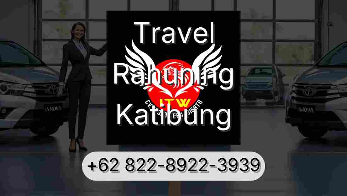 Travel Rahuning Katibung