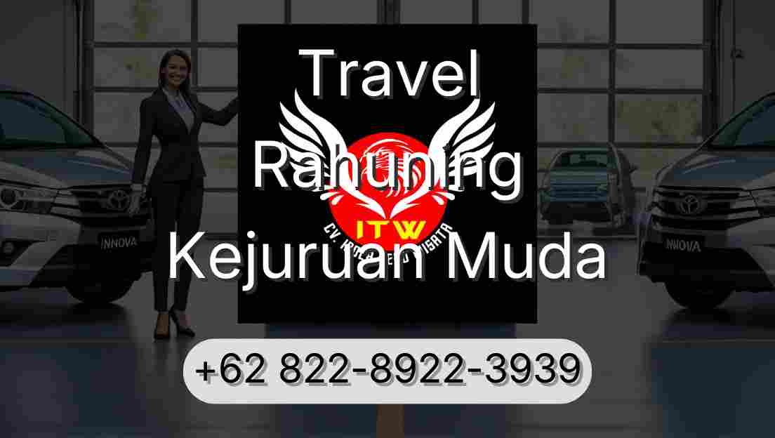 Travel Rahuning Kejuruan Muda