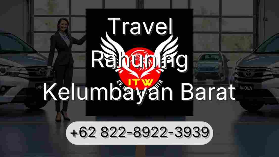 Travel Rahuning Kelumbayan Barat