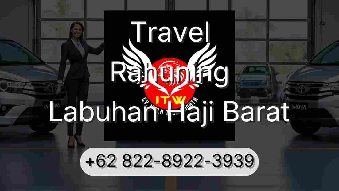 Travel Rahuning Labuhan Haji Barat