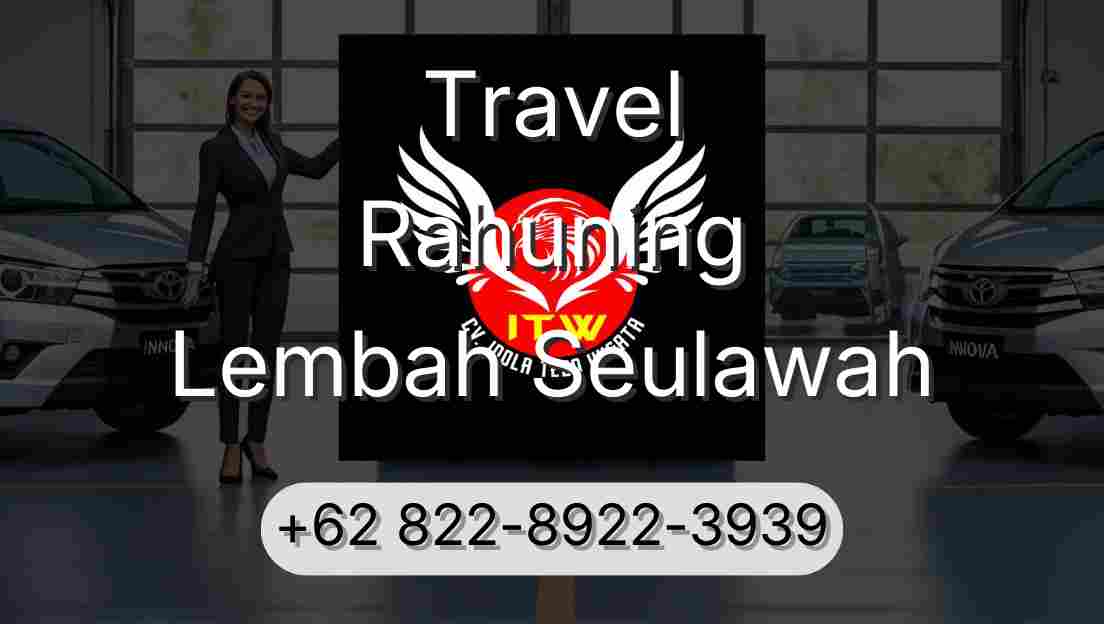 Travel Rahuning Lembah Seulawah