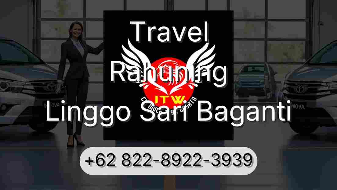 Travel Rahuning Linggo Sari Baganti