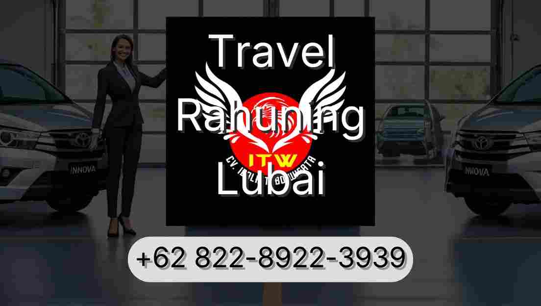 Travel Rahuning Lubai
