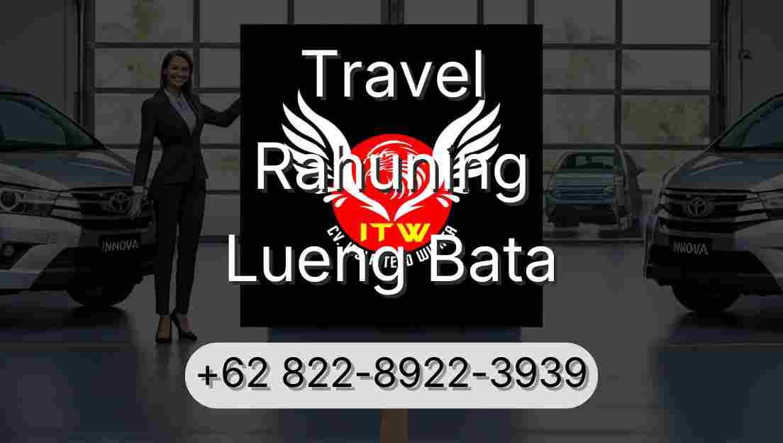 Travel Rahuning Lueng Bata