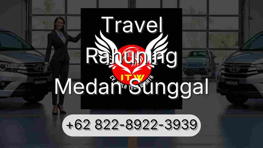 Travel Rahuning Medan Sunggal